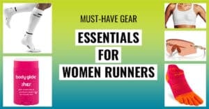 Gear Essentials For Women Runners